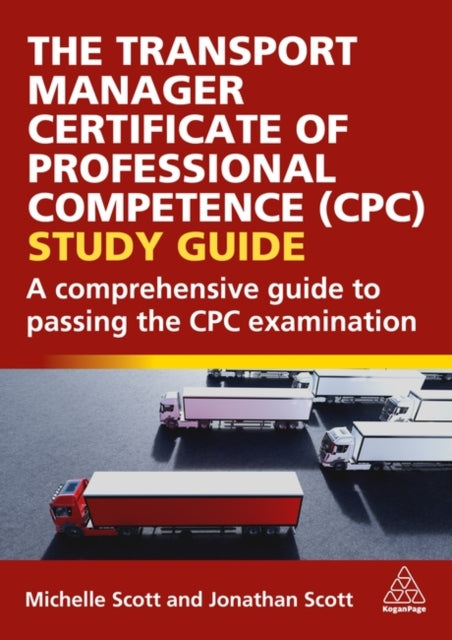 The Transport Manager Certificate of Professional Competence (CPC) Study Guide - Book from The Bookhouse Broughty Ferry- Just £64.99! Shop now
