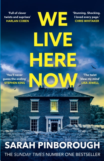 We Live Here Now : The sensational new thriller from the number one bestselling author of BEHIND HER EYES! - Book from The Bookhouse Broughty Ferry- Just £9.99! Shop now