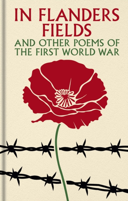 In Flanders Fields and Other Poems of the First World War : Gilded Pocket Edition - Book from The Bookhouse Broughty Ferry- Just £8.99! Shop now