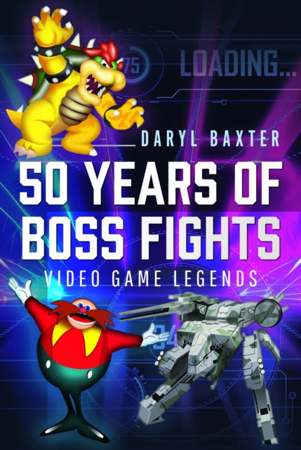 50 Years of Boss Fights : Video Game Legends - Book from The Bookhouse Broughty Ferry- Just £22! Shop now