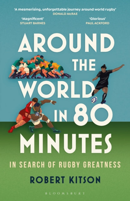 Around the World in 80 Minutes : In Search of Rugby Greatness - Book from The Bookhouse Broughty Ferry- Just £12.99! Shop now