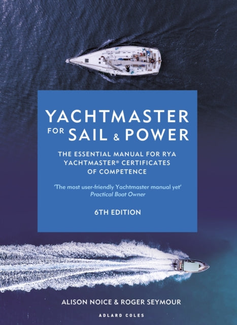 Yachtmaster for Sail and Power 6th edition - Book from The Bookhouse Broughty Ferry- Just £25! Shop now