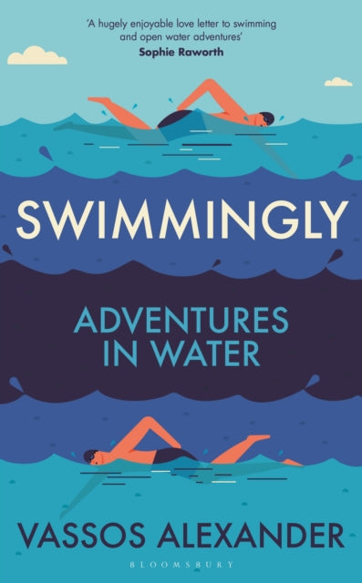 Swimmingly - Book from The Bookhouse Broughty Ferry- Just £16.99! Shop now
