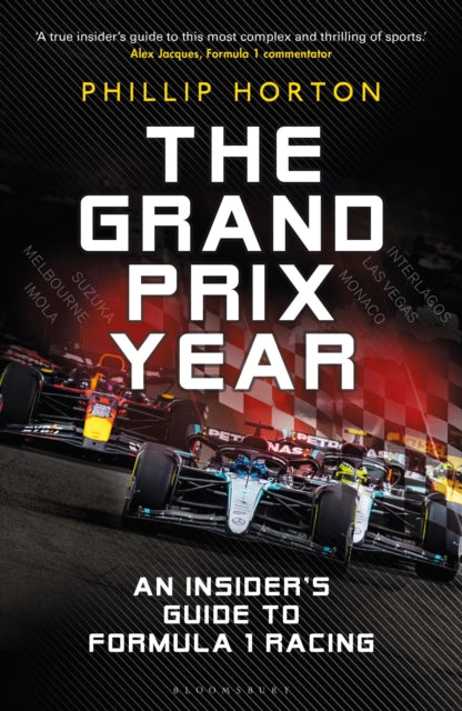 The Grand Prix Year : An Insiders Guide to Formula 1 Racing - Book from The Bookhouse Broughty Ferry- Just £20! Shop now