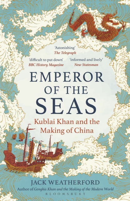 Emperor of the Seas : Kublai Khan and the Making of China - Book from The Bookhouse Broughty Ferry- Just £12.99! Shop now