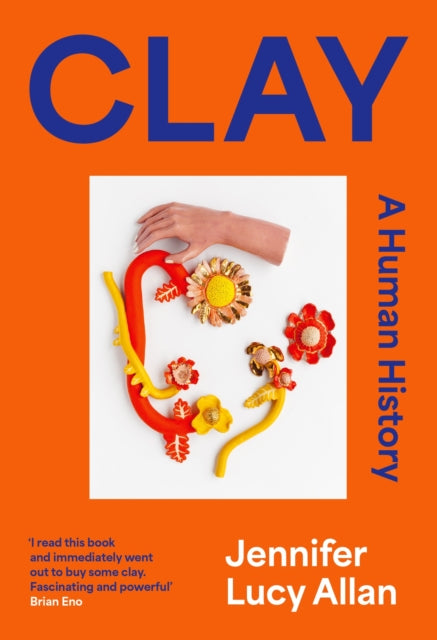 Clay - Book from The Bookhouse Broughty Ferry- Just £12.99! Shop now
