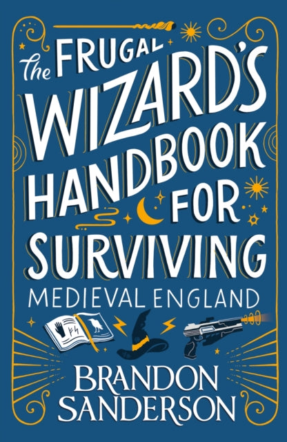 The Frugal Wizard’s Handbook for Surviving Medieval England - Book from The Bookhouse Broughty Ferry- Just £9.99! Shop now