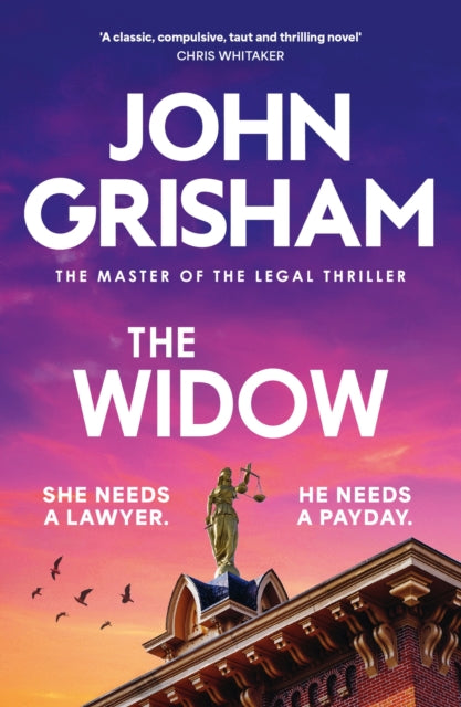 The Widow : the unforgettable new courtroom drama from the master of the legal thriller! - Book from The Bookhouse Broughty Ferry- Just £10.99! Shop now