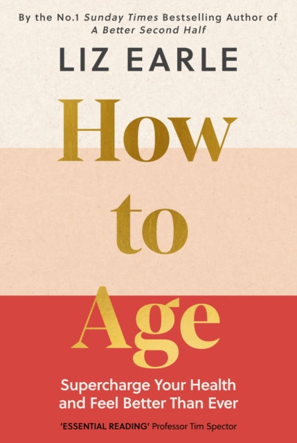 How to Age : Supercharge Your Health and Feel Better Than Ever - Book from The Bookhouse Broughty Ferry- Just £22! Shop now
