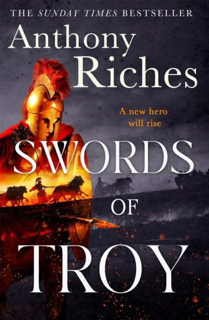 Swords of Troy : A new epic series of ancient myth and historical adventure from the SUNDAY TIMES bestseller - Book from The Bookhouse Broughty Ferry- Just £25! Shop now