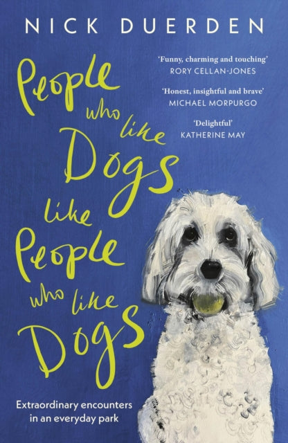 People Who Like Dogs Like People Who Like Dogs - Book from The Bookhouse Broughty Ferry- Just £12.99! Shop now