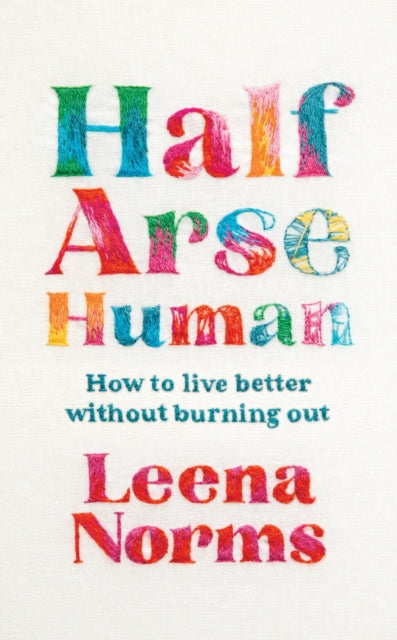 Half-Arse Human - Book from The Bookhouse Broughty Ferry- Just £12.99! Shop now