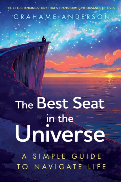 The Best Seat in the Universe : A Simple Guide to Navigate Life – a magical self-help story about finding yourself, discovering your purpose, and embracing the art of living - Book from The Bookhouse Broughty Ferry- Just £12.99! Shop now