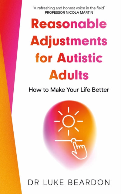 Reasonable Adjustments for Autistic Adults - Book from The Bookhouse Broughty Ferry- Just £14.99! Shop now