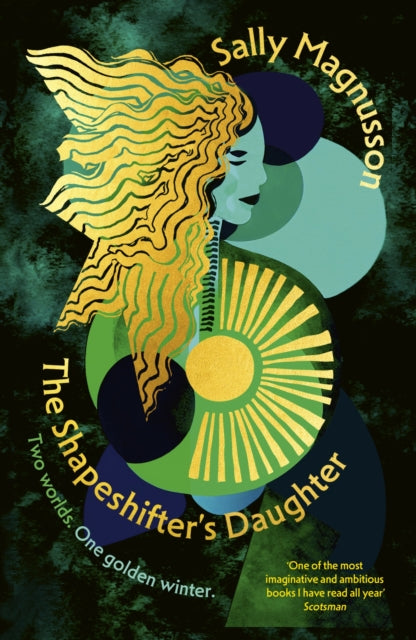 The Shapeshifter's Daughter : A powerful reimagining of the Norse myth of Hel of the underworld - Book from The Bookhouse Broughty Ferry- Just £10.99! Shop now