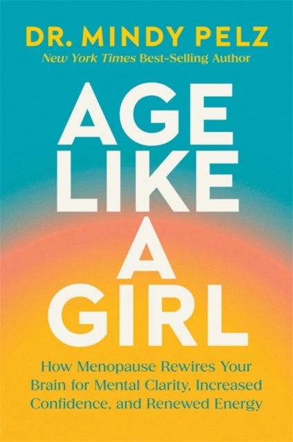 Age Like a Girl - Book from The Bookhouse Broughty Ferry- Just £24.99! Shop now
