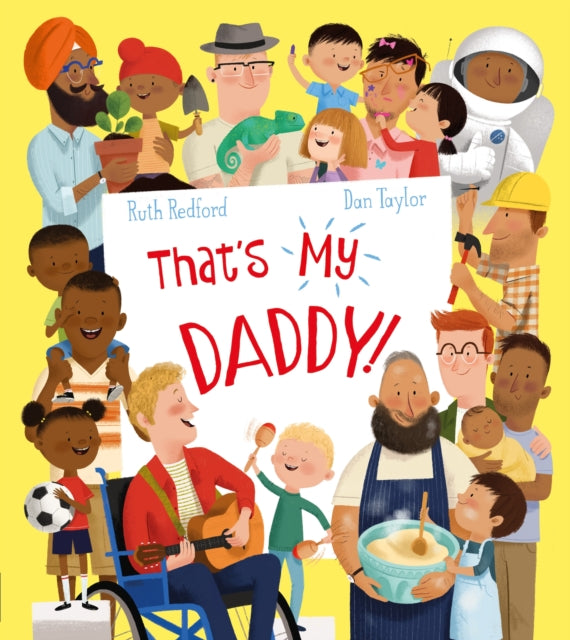 That's My Daddy! - Book from The Bookhouse Broughty Ferry- Just £6.99! Shop now