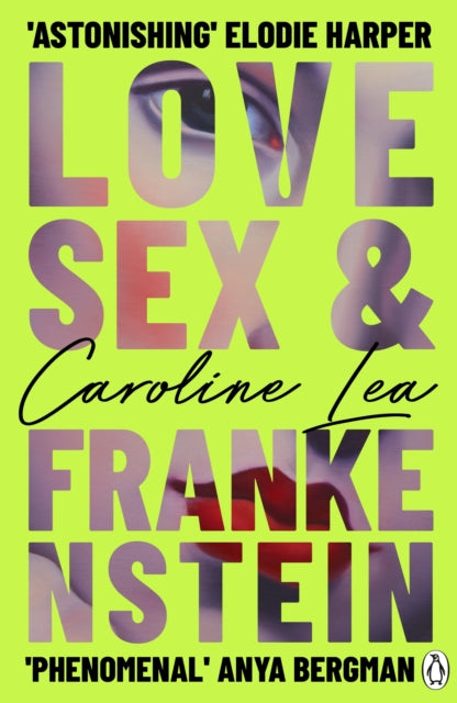 Love, Sex & Frankenstein - Book from The Bookhouse Broughty Ferry- Just £9.99! Shop now