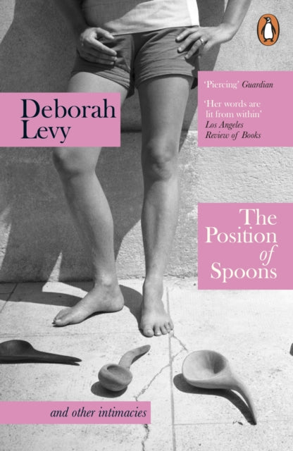 The Position of Spoons : and other intimacies - Book from The Bookhouse Broughty Ferry- Just £10.99! Shop now