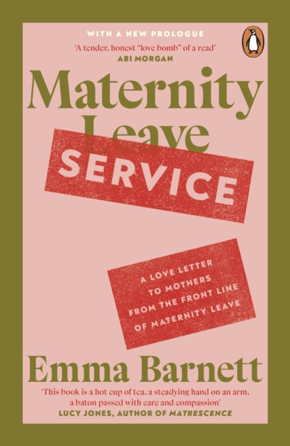 Maternity Service : A Love Letter to Mothers from the Front Line of Maternity Leave - Book from The Bookhouse Broughty Ferry- Just £11.99! Shop now