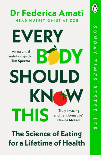 Every Body Should Know This : The Science of Eating for a Lifetime of Health - Book from The Bookhouse Broughty Ferry- Just £10.99! Shop now