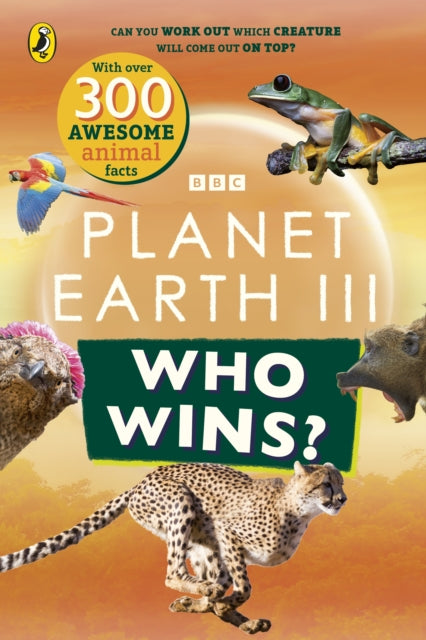Who Wins? Planet Earth III - Book from The Bookhouse Broughty Ferry- Just £7.99! Shop now