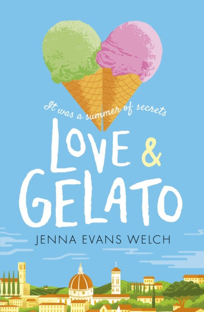 Love & Gelato : The bestselling YA summer romance – a perfect holiday read and a major Netflix film - Book from The Bookhouse Broughty Ferry- Just £9.99! Shop now