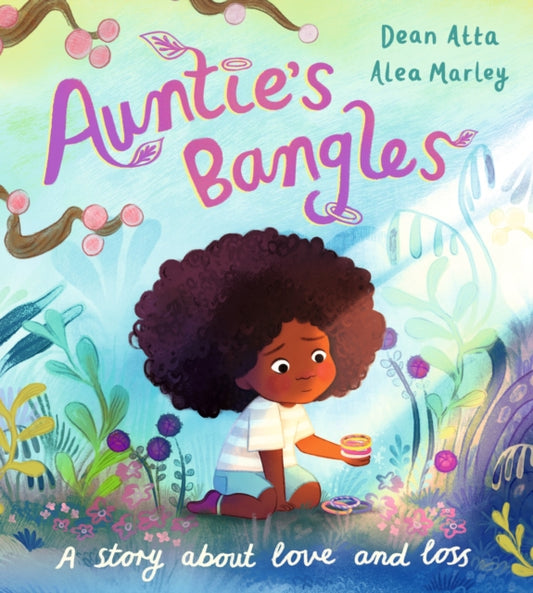 Auntie's Bangles : A moving, lyrical picture book about love and loss - Book from The Bookhouse Broughty Ferry- Just £7.99! Shop now