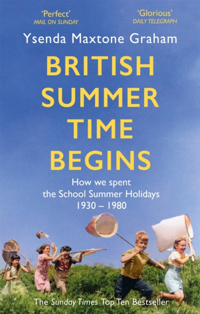 British Summer Time Begins : The School Summer Holidays 1930-1980 - Book from The Bookhouse Broughty Ferry- Just £10.99! Shop now