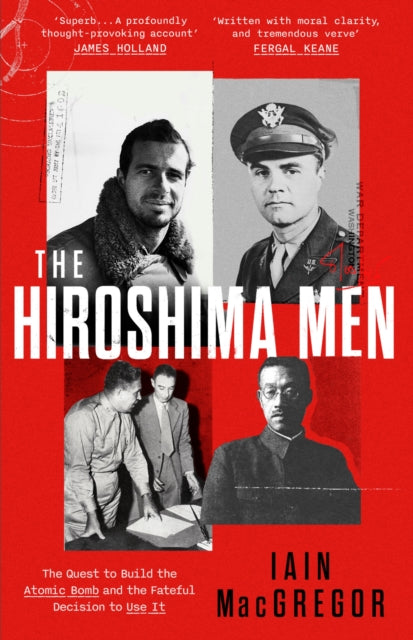 The Hiroshima Men - Book from The Bookhouse Broughty Ferry- Just £25! Shop now