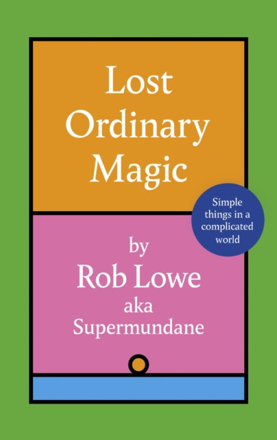 Lost Ordinary Magic - Book from The Bookhouse Broughty Ferry- Just £14.99! Shop now