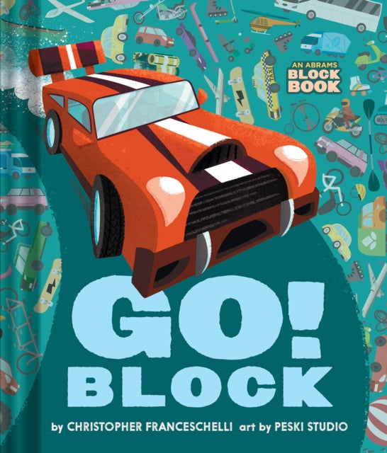 Go Block (An Abrams Block Book) - Book from The Bookhouse Broughty Ferry- Just £13.99! Shop now