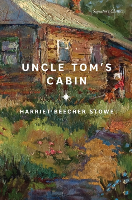 Uncle Tom's Cabin - Book from The Bookhouse Broughty Ferry- Just £9.99! Shop now