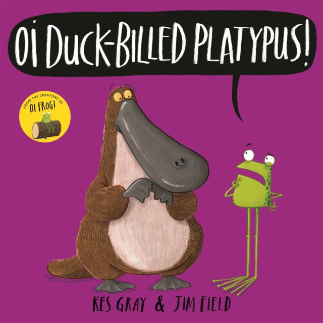 Oi Duck-billed Platypus! - Book from The Bookhouse Broughty Ferry- Just £7.99! Shop now