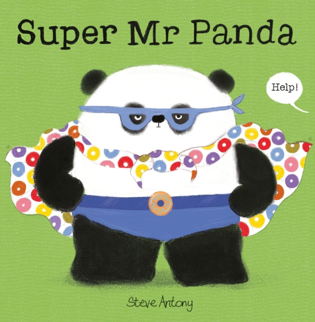 Super Mr Panda - Book from The Bookhouse Broughty Ferry- Just £12.99! Shop now