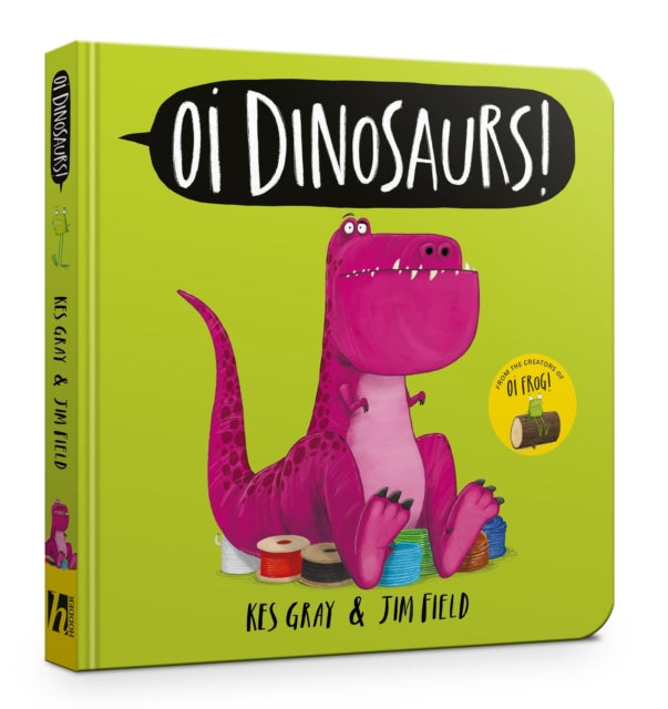 Oi Dinosaurs! Board Book - Book from The Bookhouse Broughty Ferry- Just £7.99! Shop now