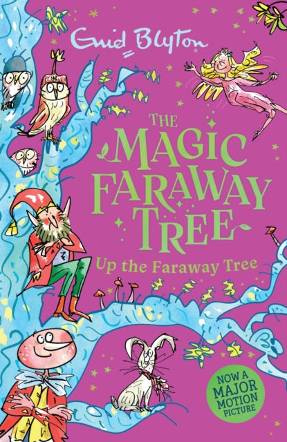 The Magic Faraway Tree: Up the Faraway Tree : Book 4 of the beloved series that inspired the biggest family film this Easter, The Magic Faraway Tree! - Book from The Bookhouse Broughty Ferry- Just £7.99! Shop now