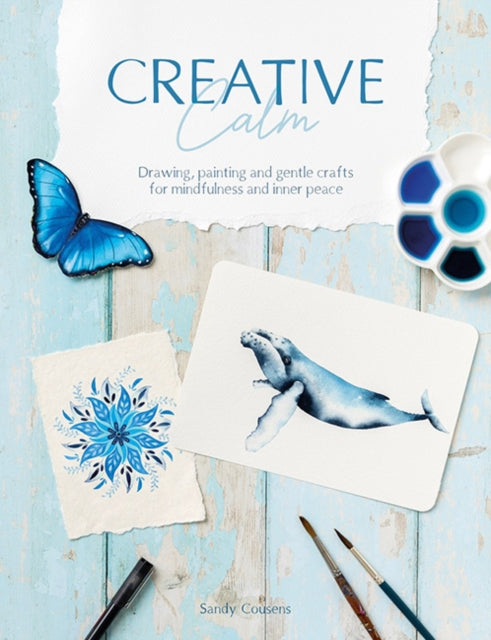 Creative Calm : Drawing, Painting and Gentle Crafts for Mindfulness and Inner Peace - Book from The Bookhouse Broughty Ferry- Just £15.99! Shop now