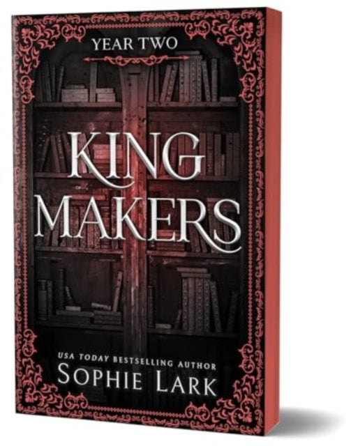 Kingmakers Year Two : A Spicy Forbidden Dark College Romance (Kingmakers Book 2) - Book from The Bookhouse Broughty Ferry- Just £9.99! Shop now
