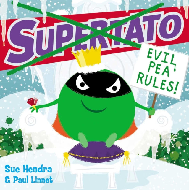 Supertato: Evil Pea Rules - Book from The Bookhouse Broughty Ferry- Just £7.99! Shop now