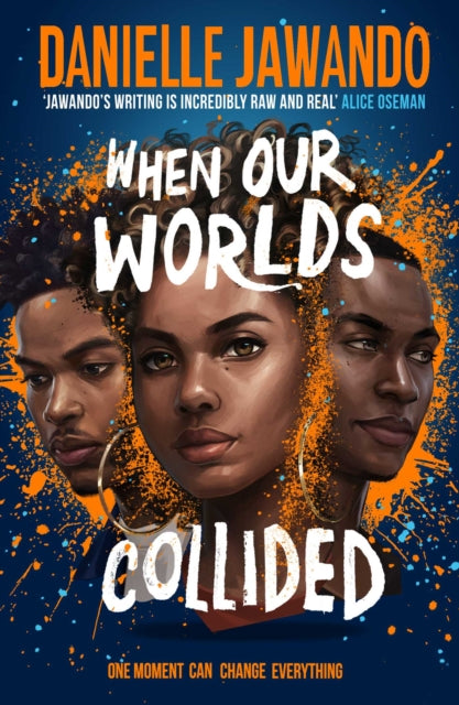 When Our Worlds Collided : Winner of the YA Book Prize and the Jhalak YA Prize! - Book from The Bookhouse Broughty Ferry- Just £8.99! Shop now
