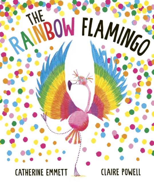 Rainbow Flamingo - Book from The Bookhouse Broughty Ferry- Just £7.99! Shop now
