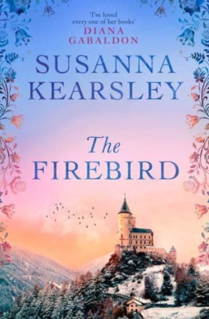 The Firebird : the sweeping story of love, sacrifice, courage and redemption - Book from The Bookhouse Broughty Ferry- Just £9.99! Shop now