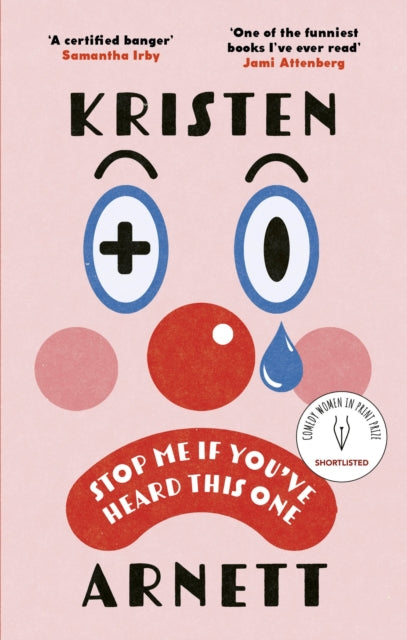 Stop Me If You've Heard This One : Shortlisted for the Comedy Women in Print Prize 2025 - Book from The Bookhouse Broughty Ferry- Just £10.99! Shop now