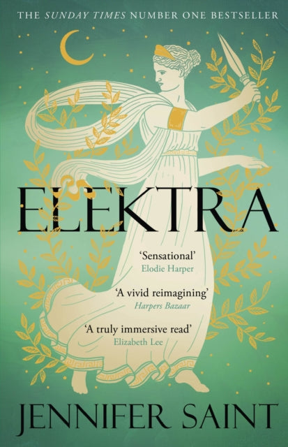Elektra : The mesmerising story of Troy from the three women at its heart - Book from The Bookhouse Broughty Ferry- Just £10.99! Shop now