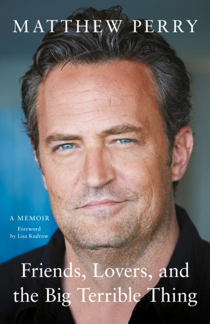 Friends, Lovers and the Big Terrible Thing - Book from The Bookhouse Broughty Ferry- Just £12.99! Shop now