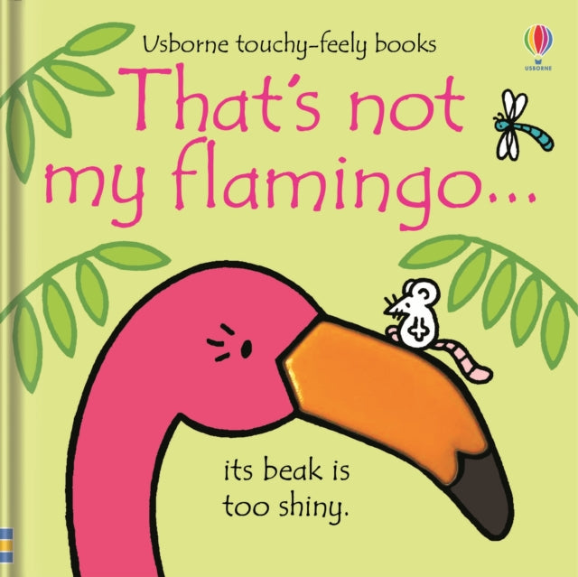 Thats not my flamingo. - Book from The Bookhouse Broughty Ferry- Just £6.99! Shop now
