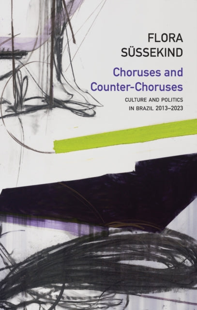 Choruses and Counter-Choruses - Book from The Bookhouse Broughty Ferry- Just £14.99! Shop now