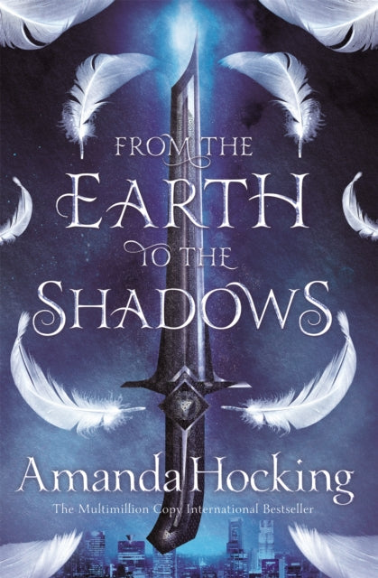 From the Earth to the Shadows - Book from The Bookhouse Broughty Ferry- Just £19.99! Shop now