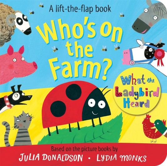 Who's on the Farm? A What the Ladybird Heard Lift-the-flap book - Book from The Bookhouse Broughty Ferry- Just £7.99! Shop now